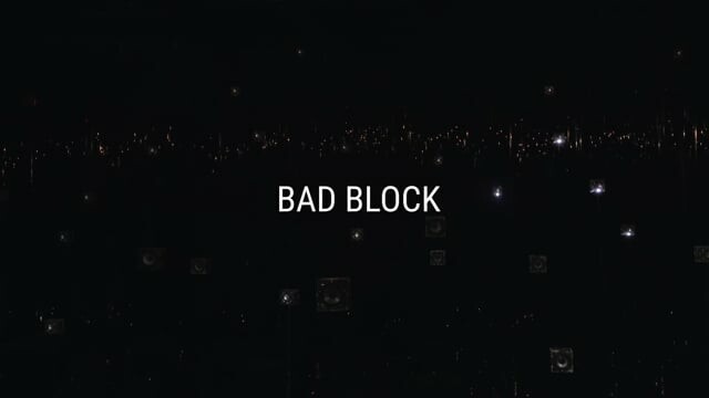 BAD BLOCK - TEASER